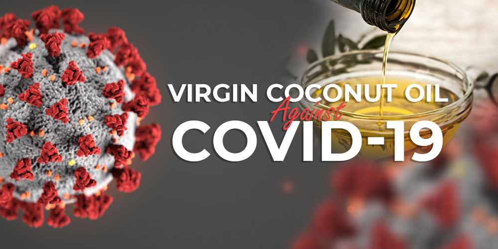 Virgin Coconut Oil Against Covid-19 - Greenville Agro Corporation